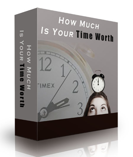 much your time worth