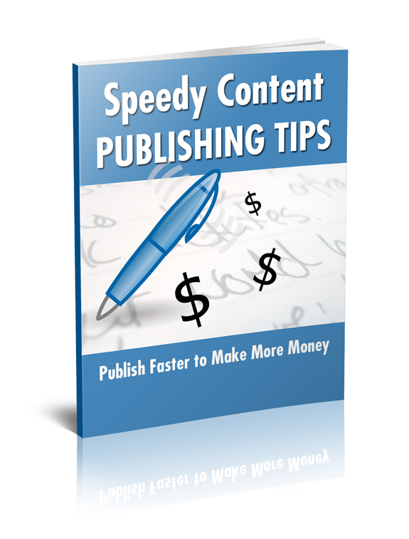 speedy content publishing tips