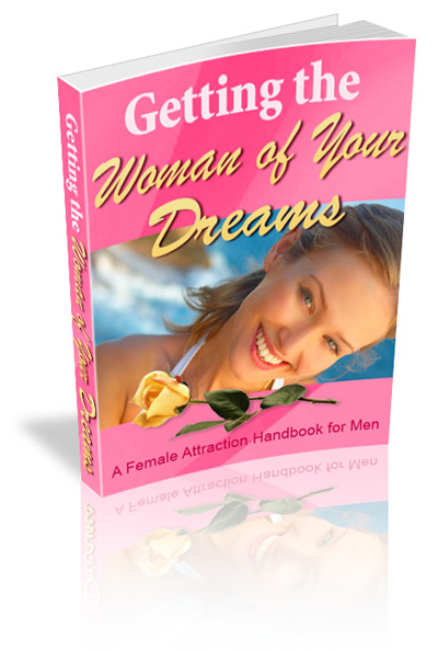 getting woman your dreams