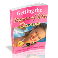 getting woman your dreams