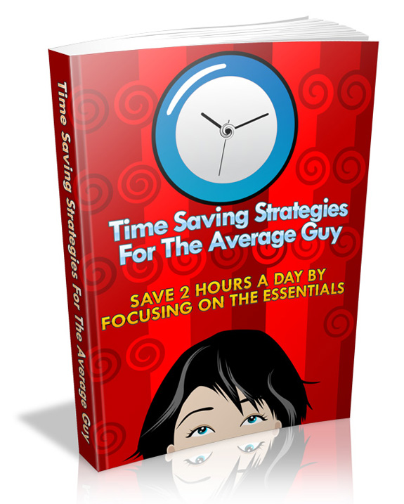 time saving strategies average guy