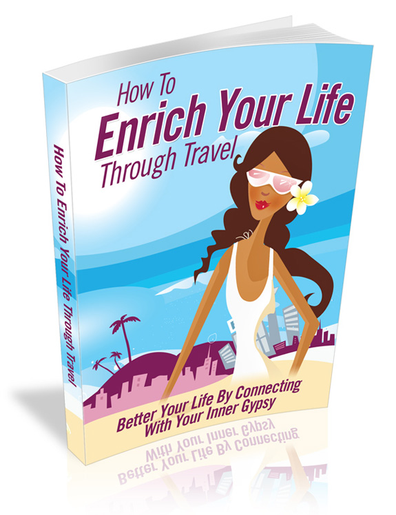 enrich your life through travel