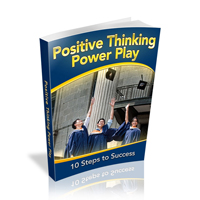 positive thinking power play