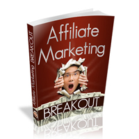 affiliate marketing breakout