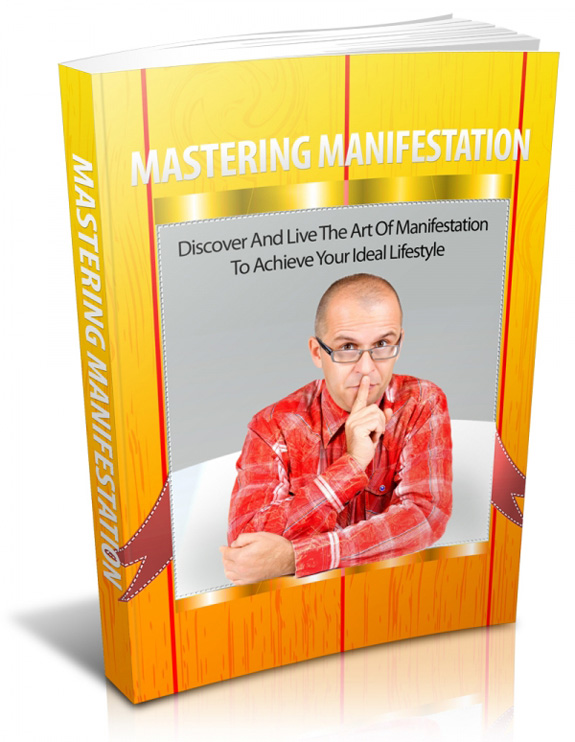 mastering manifestation