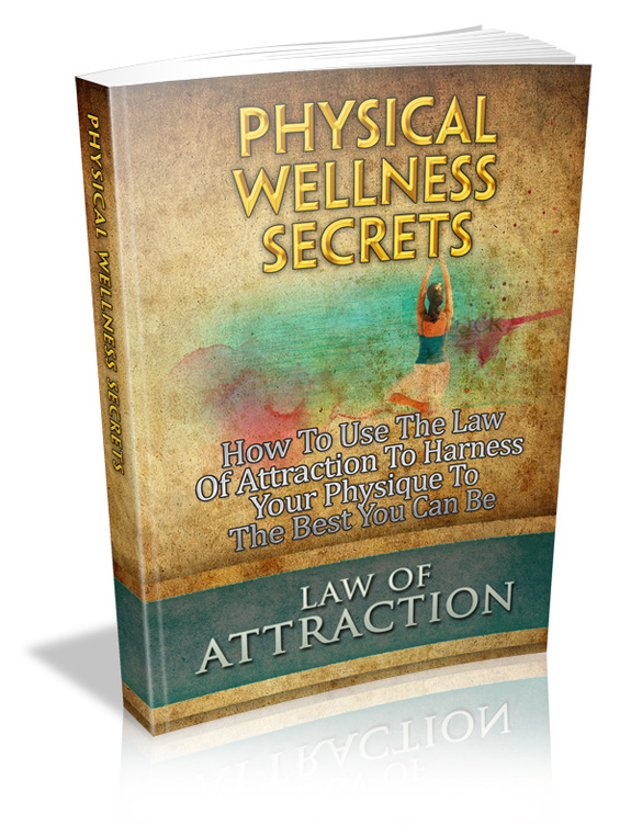 physical wellness secrets