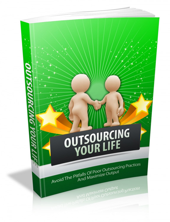 outsourcing your life