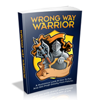 wrong way warrior