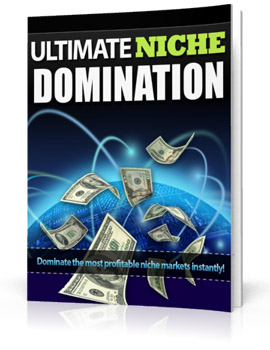 ultimate niche domination