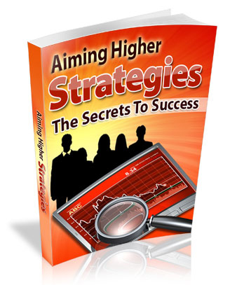 aiming higher strategies