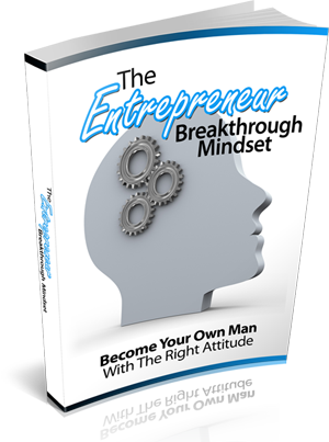 entrepreneur breakthrough mindset