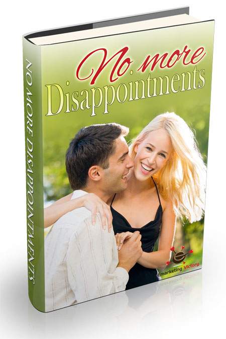 no more disappointments