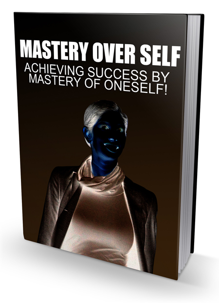 mastery over self