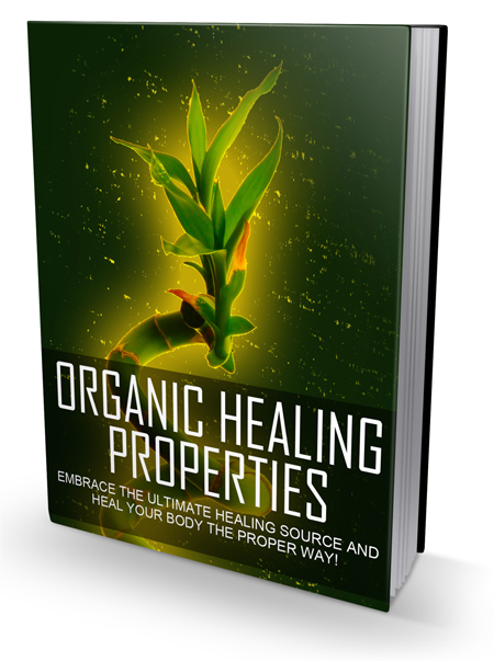 organic healing properties