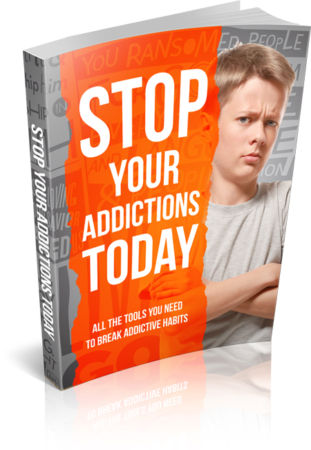 stop your addictions today