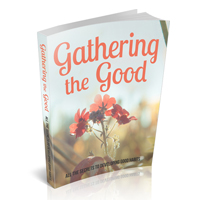 gathering good
