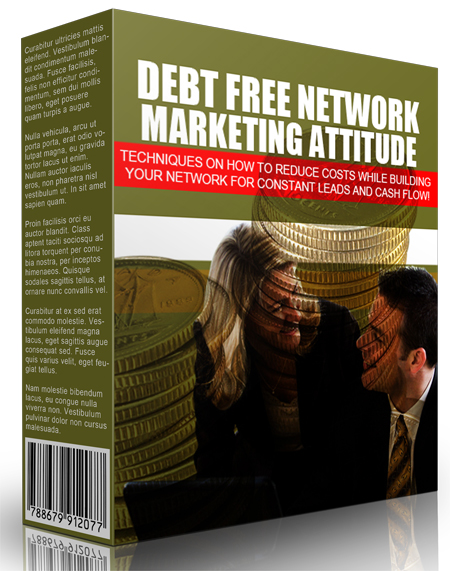 debt free network marketing attitude