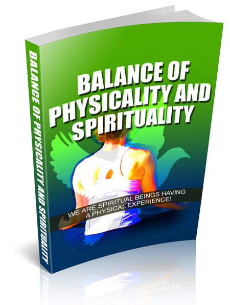 balance physicality spirituality