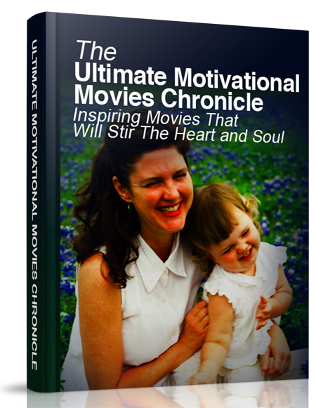 ultimate motivational movies chronicle