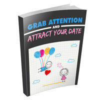 grab attention attract your date