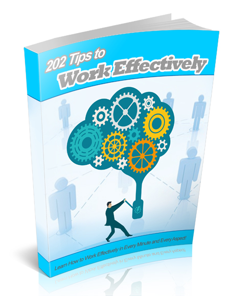 202 tips work effectively