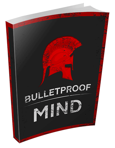 bulletproof mind