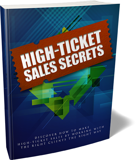 high ticket sales secrets