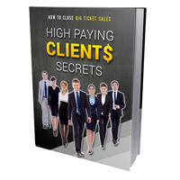 high paying clients secrets