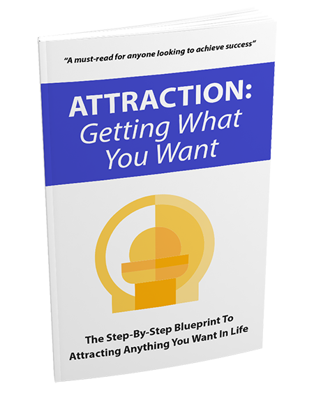 attraction getting what you want