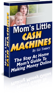 mom little cash machines