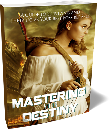 mastering your destiny