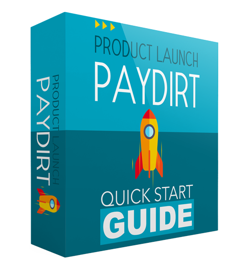 product launch paydirt