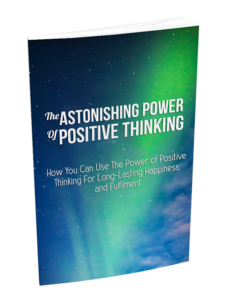 astonishing power positive thinking