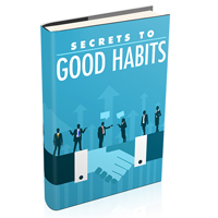 secrets good habits