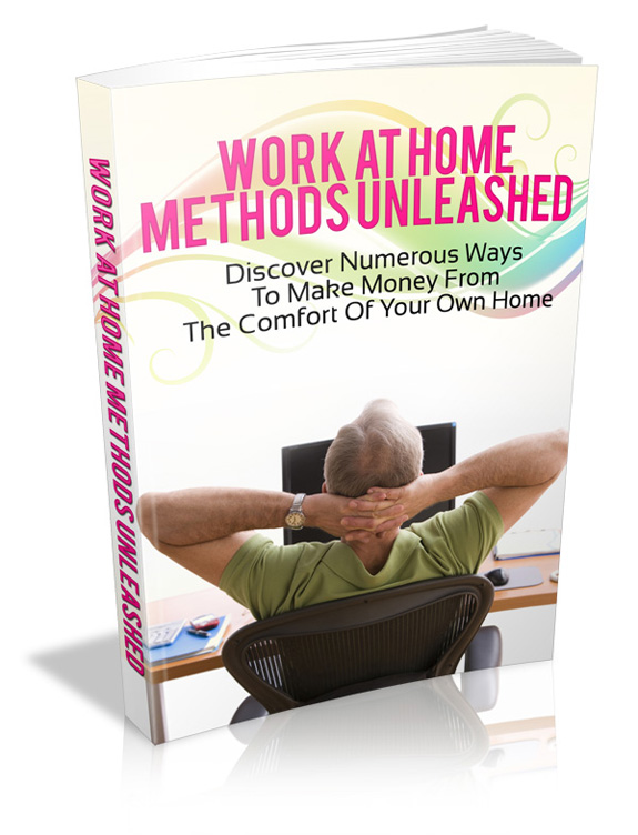 work home methods unleashed