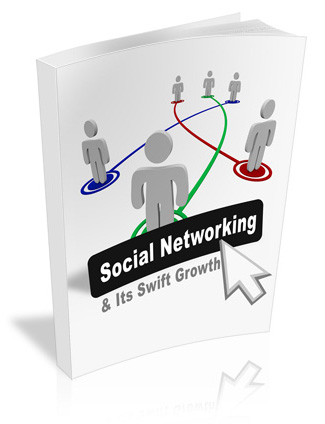 social networking its swift growth