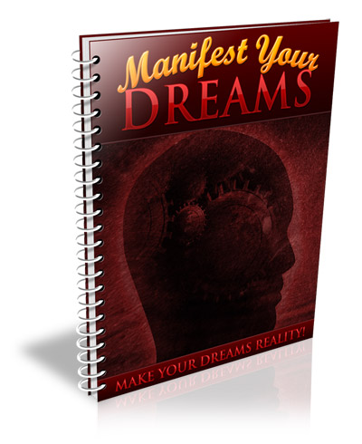 manifest your dreams