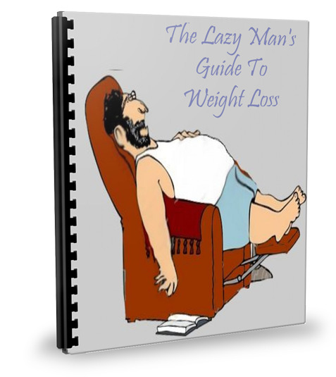 lazy man guide weight loss