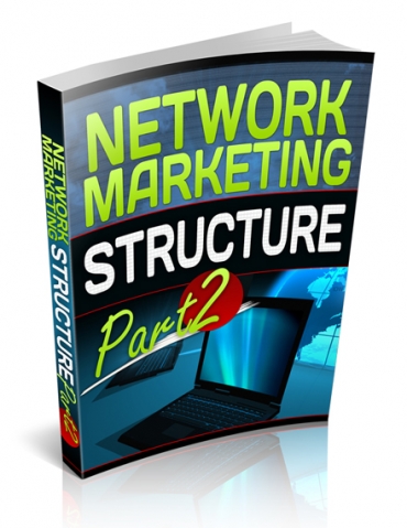 network marketing structure part two