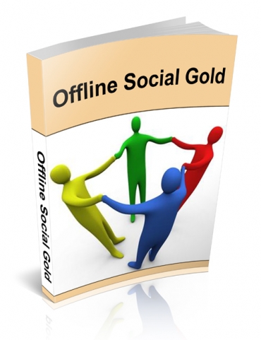 offline social gold