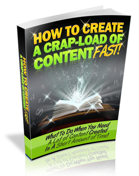 create crap load content fast