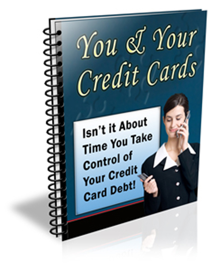 you your credit cards