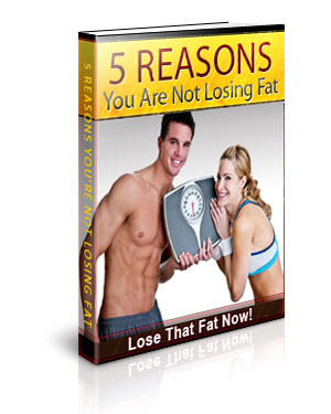 five reasons you not losing fat