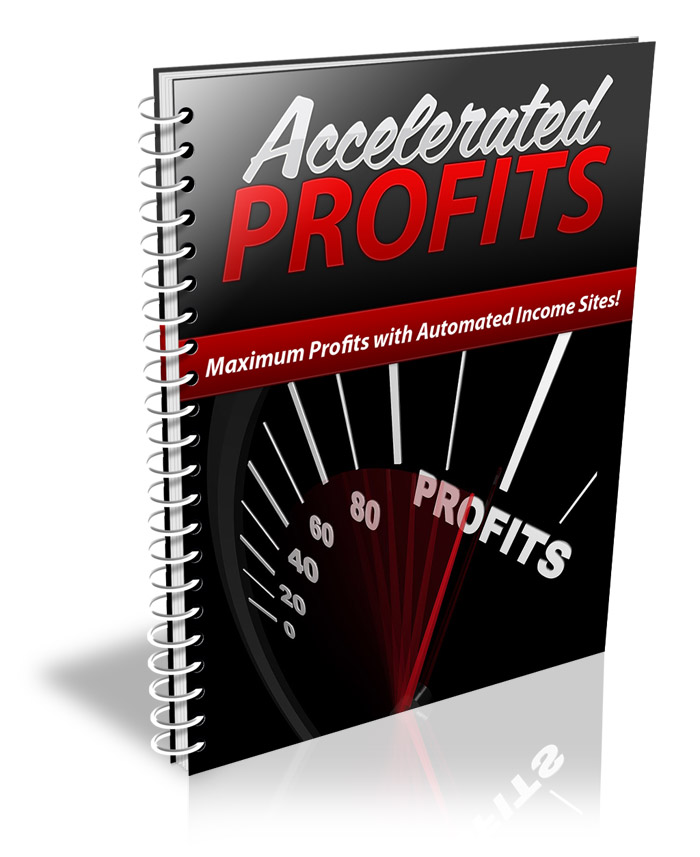 accelerated profits