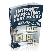 internet marketing fast money private