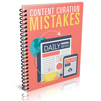 content curation mistakes