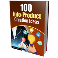 hundred infoproduct creation ideas