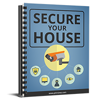 secure your house