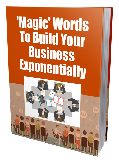 magic words build your business