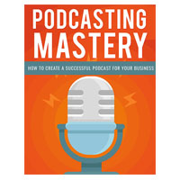 podcasting mastery